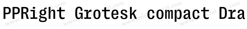 PPRight Grotesk compact Drak字体转换
